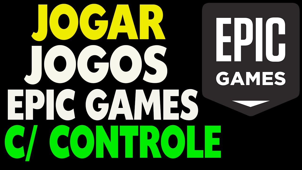COMO Jogar Jogos da EPIC GAMES com CONTROLE