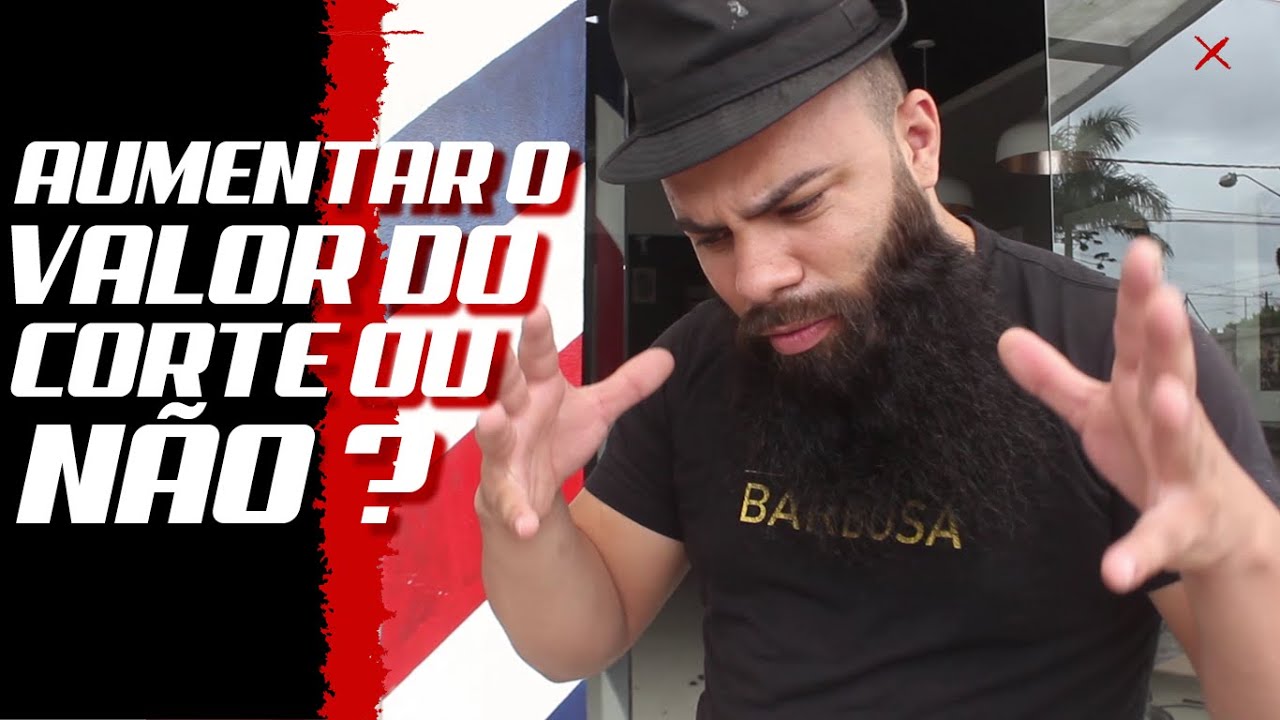 DEVO AUMENTAR O VALOR DO CORTE NO FIM DO ANO ? BARBEIRO BARBOSA