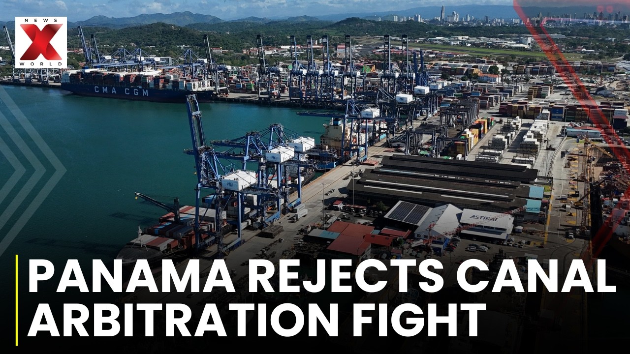 Panama Rejects Arbitration Bid Over Canal Ports Contract Dispute | NewsX World