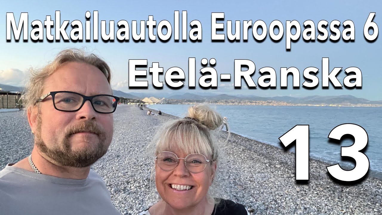 Matkailuautolla Euroopassa 6 - 13 (Etelä-Ranska)
