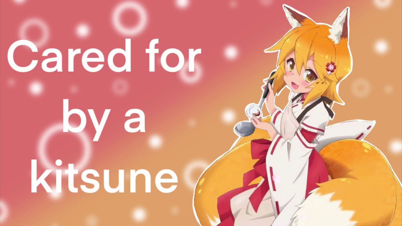 Care for by a Kitsune