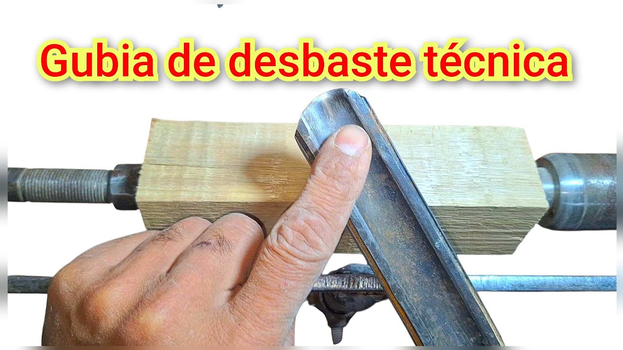 Gubia de desbaste técnica torno en madera