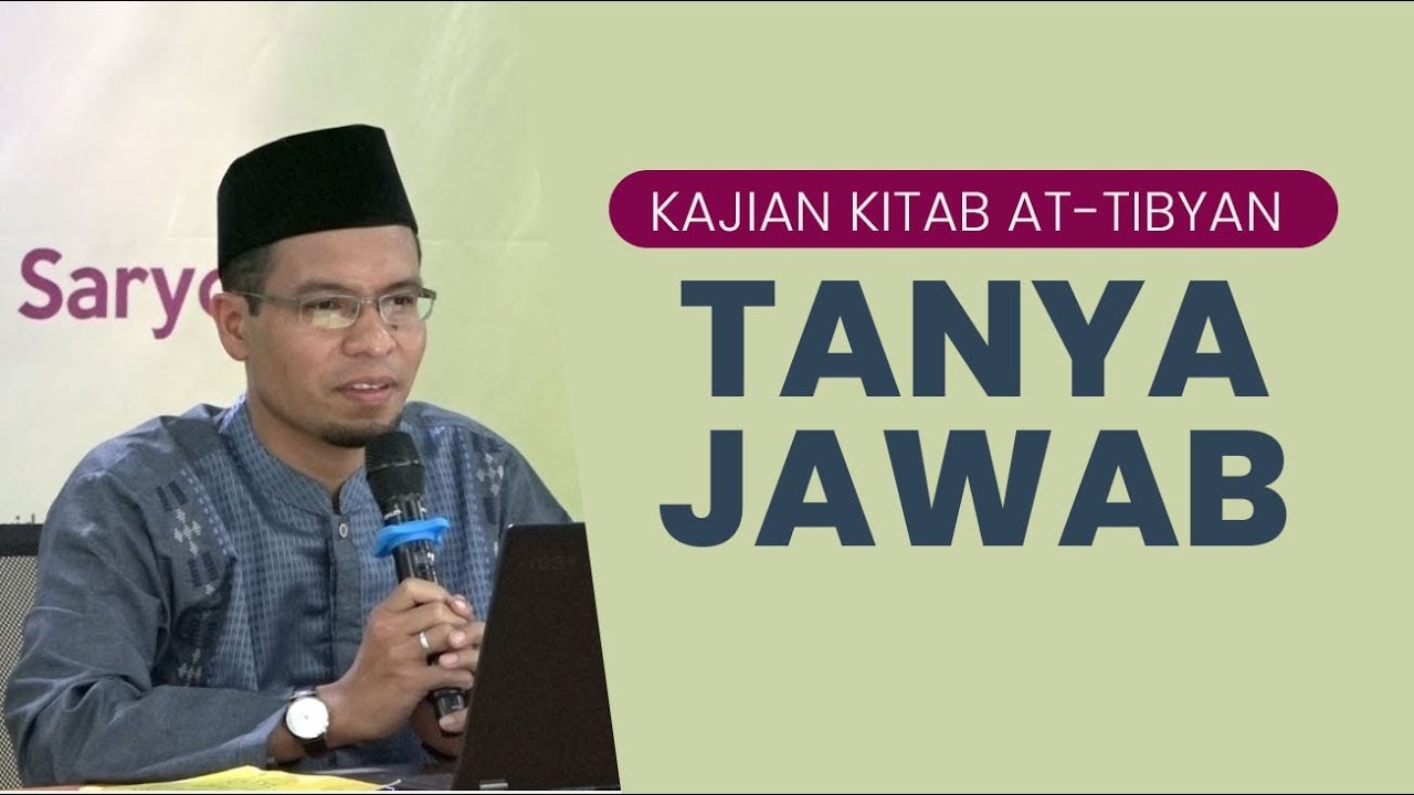 At Tibyan - Sesi Tanya Jawab | ] Ustadz. Hartanto Saryono, Lc ( Rumah Tajwid)