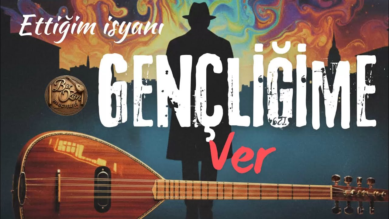 Gençliğime ver | Mecnuni Eserler 