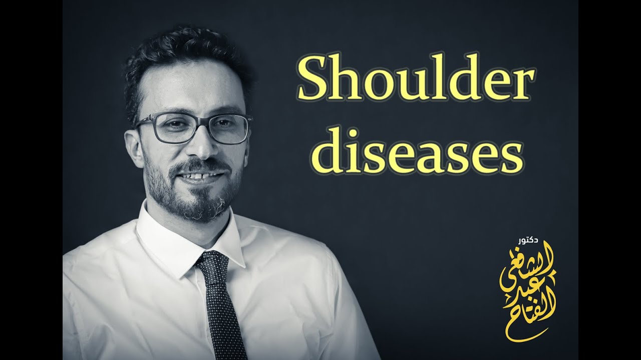 01 Shoulder diseases: Anatomy & Biomechanics