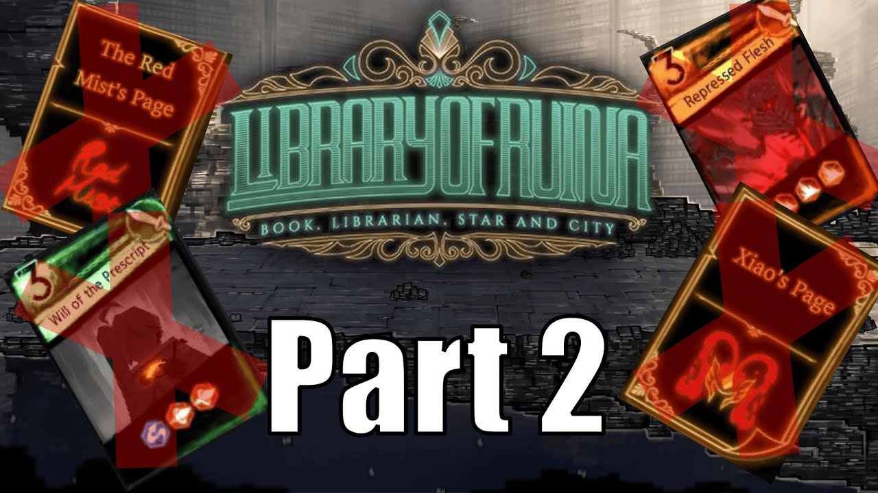 Library of Ruina but I Can't Use 75% of the Cards Part 2