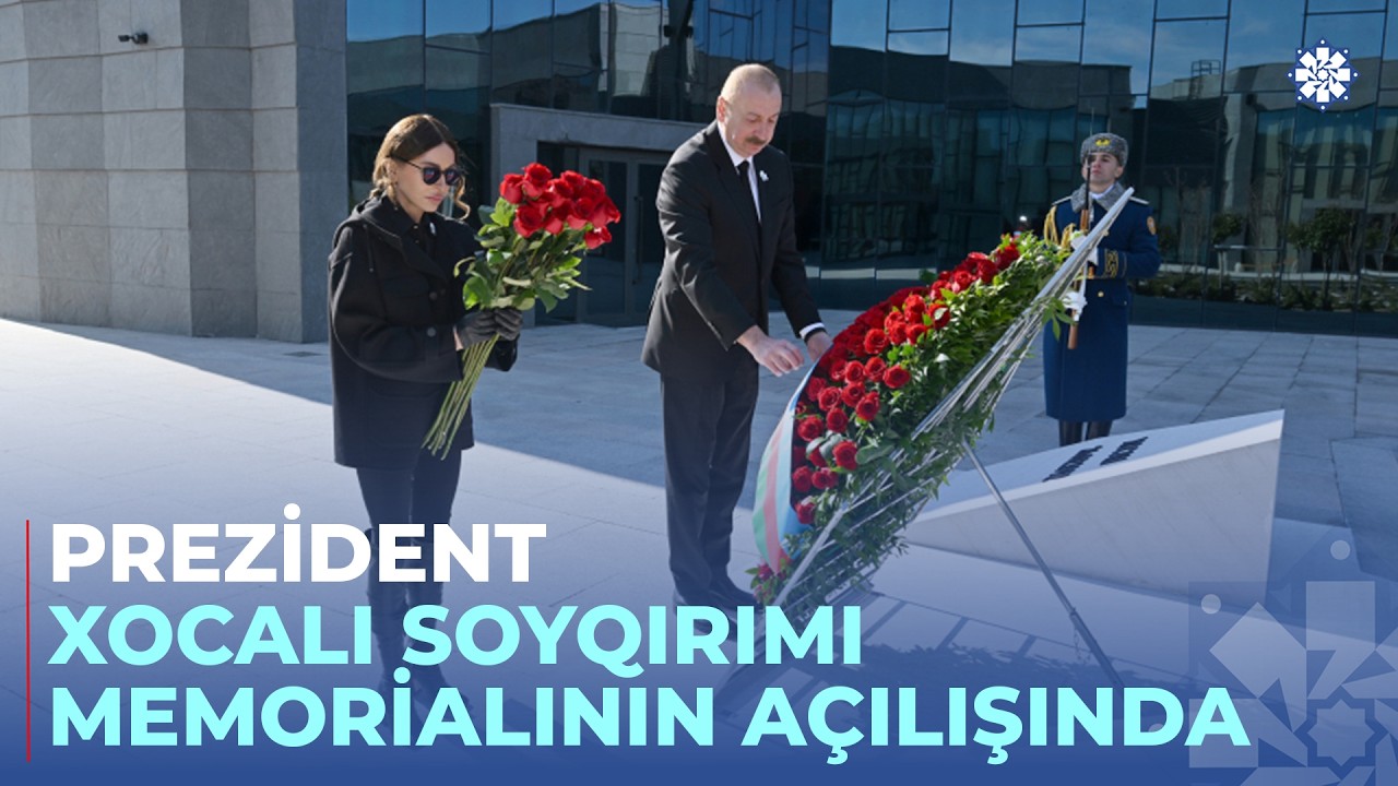 Prezident İlham Əliyev Xocalı Soyqırımı Memorialının açılışında iştirak edib