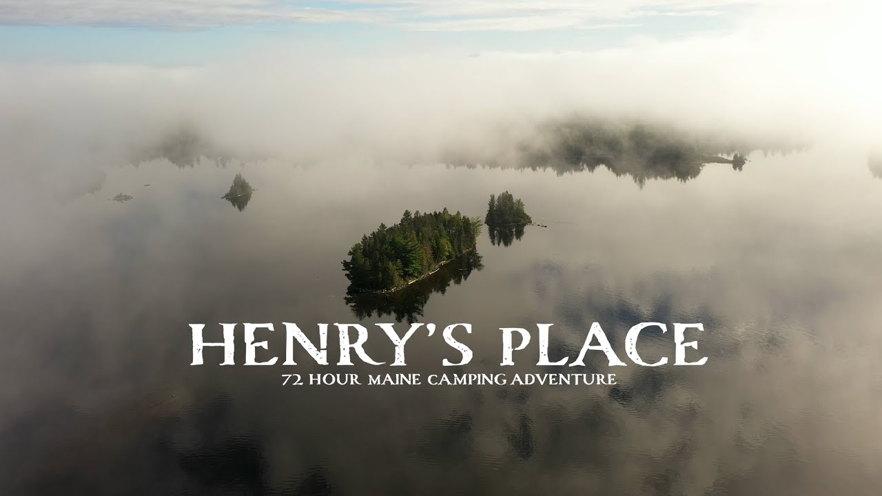 Henrys Place 72 HOUR CAMPING ADVENTURE