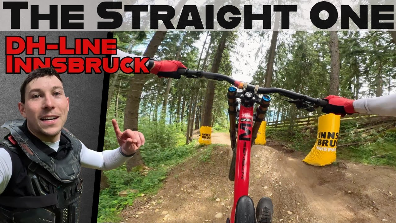 The Straight One I die härteste Downhill Line im Bikepark Innsbruck!?
