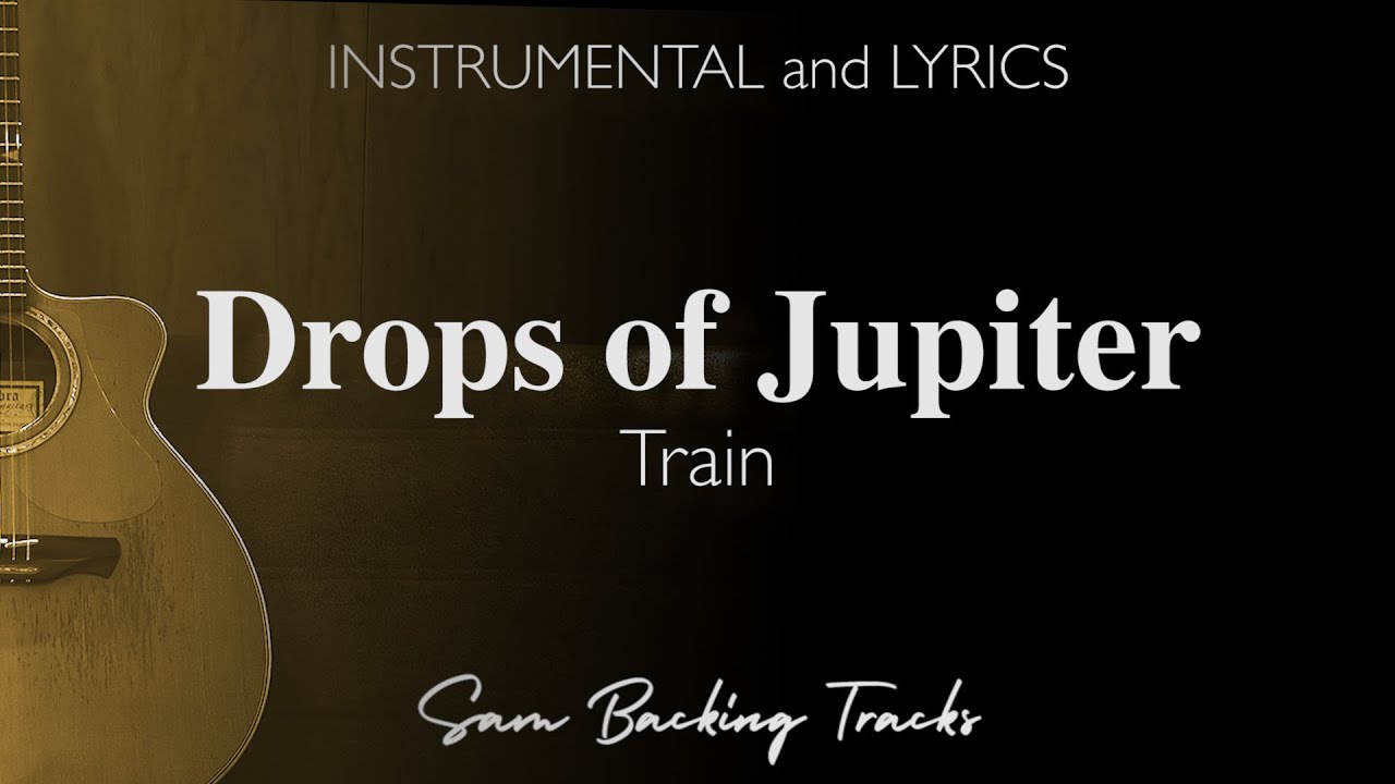 Drops Of Jupiter - Train (Acoustic Karaoke)