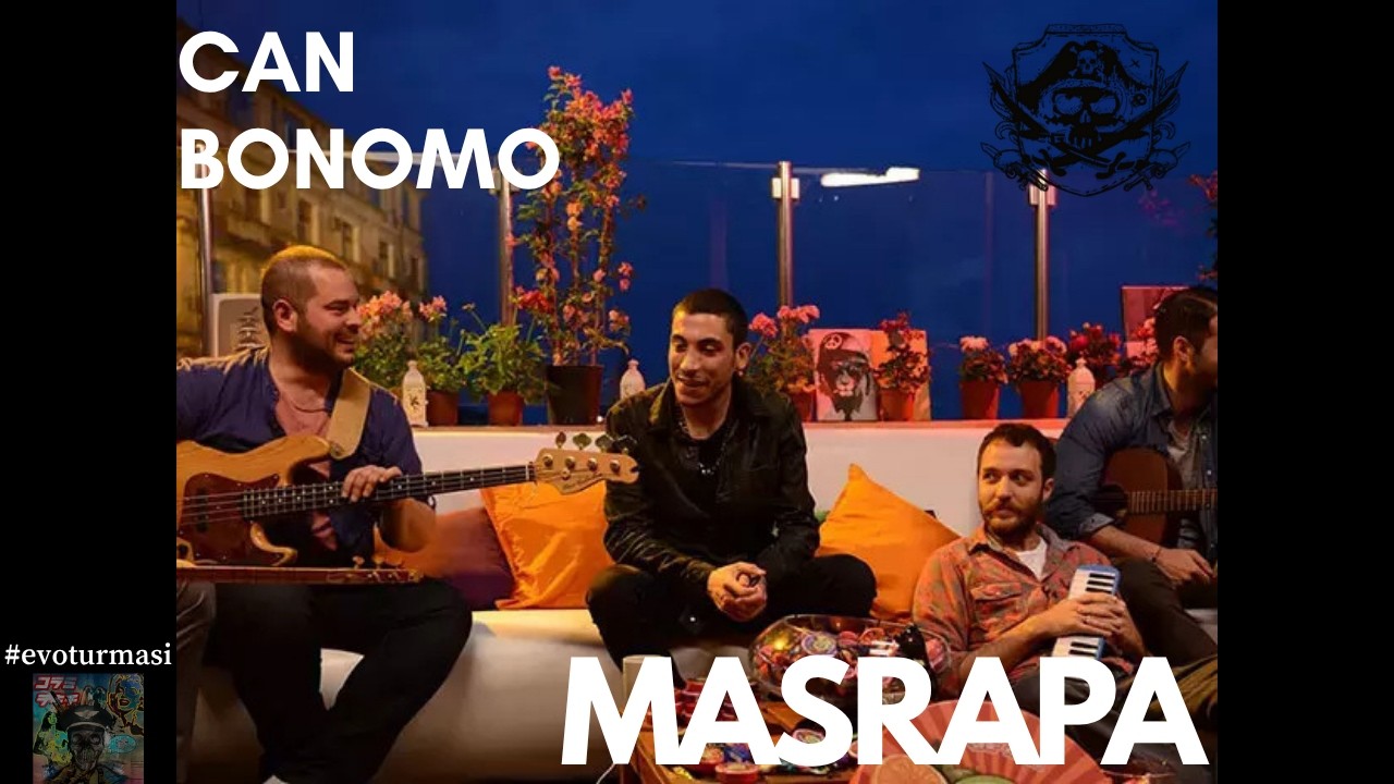 Can Bonomo - Maşrapa 