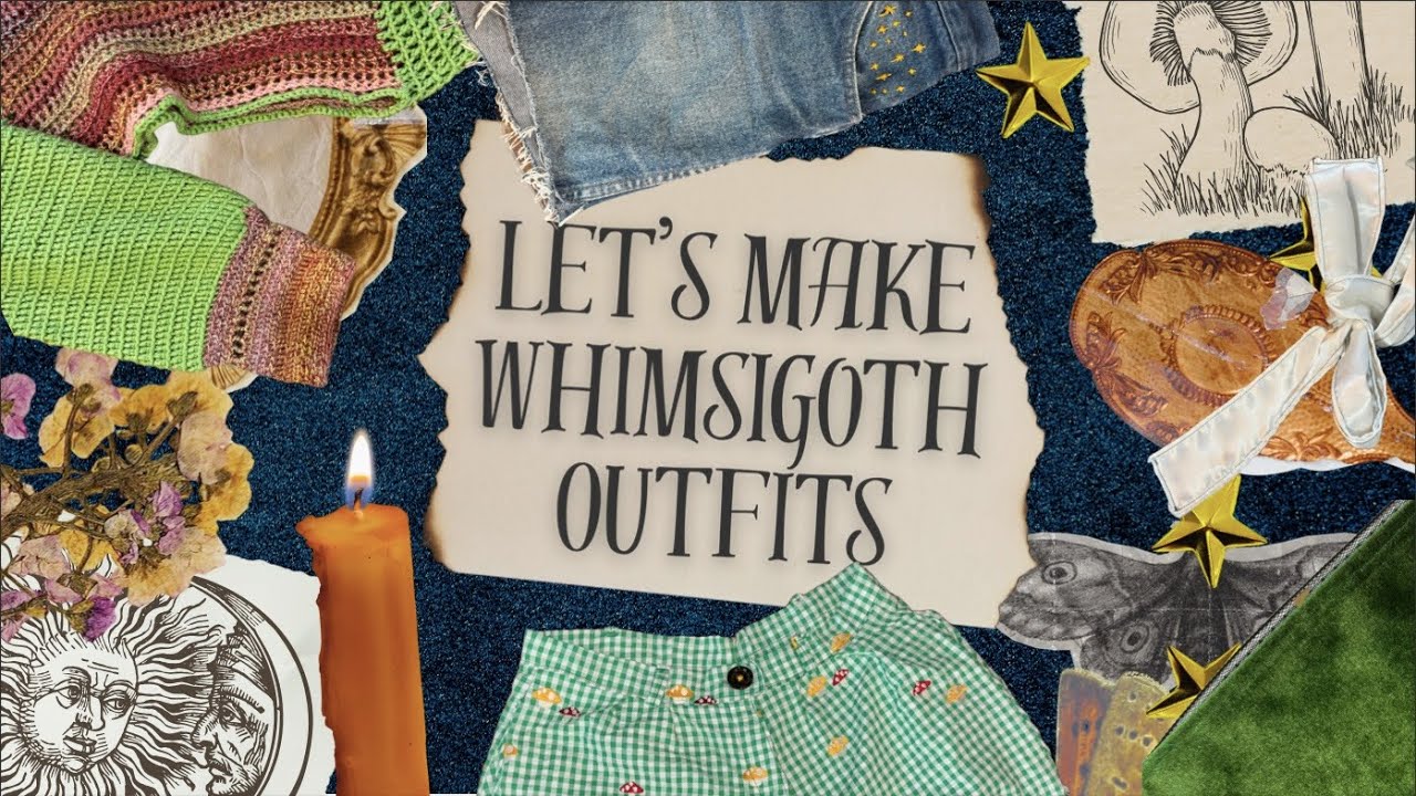 Let's make some whimsigoth outfits