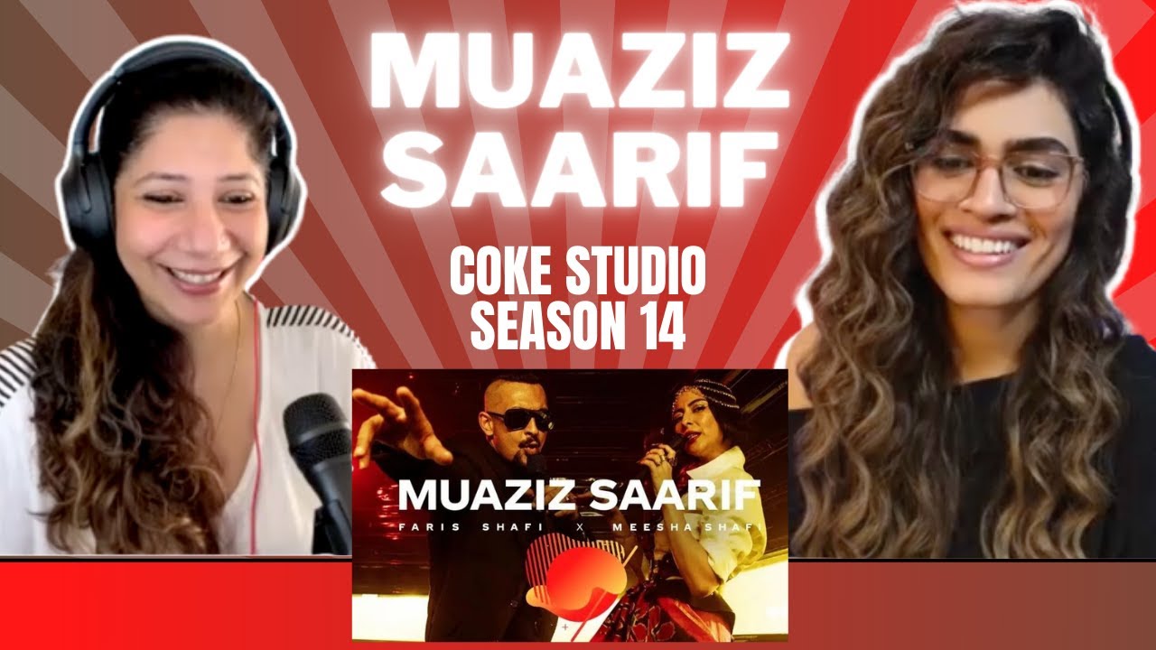 MUAZIZ SAARIF (@cokestudio Season 14) REACTION! || Faris Shafi x Meesha Shafi | @XulfiOfficial