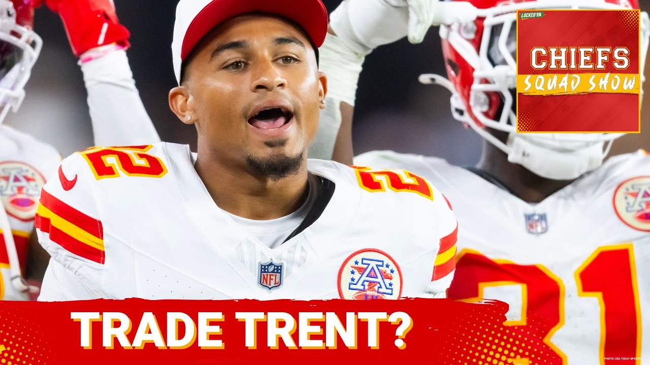 CHIEFS SQUAD SHOW: Will the Kansas City Chiefs TRADE Trent McDuffie To EXTEND Championship Window?