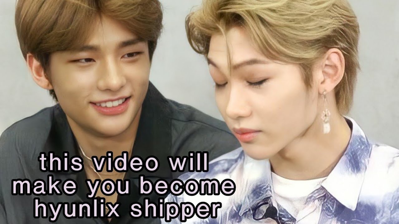HYUNLIX HOT & ADORING MOMENTS (my videos compilation)