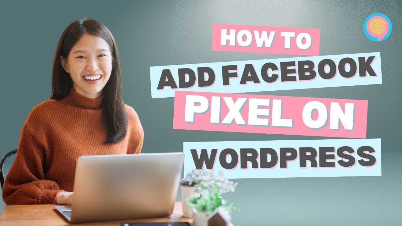 How to Add Facebook Pixel on WordPress