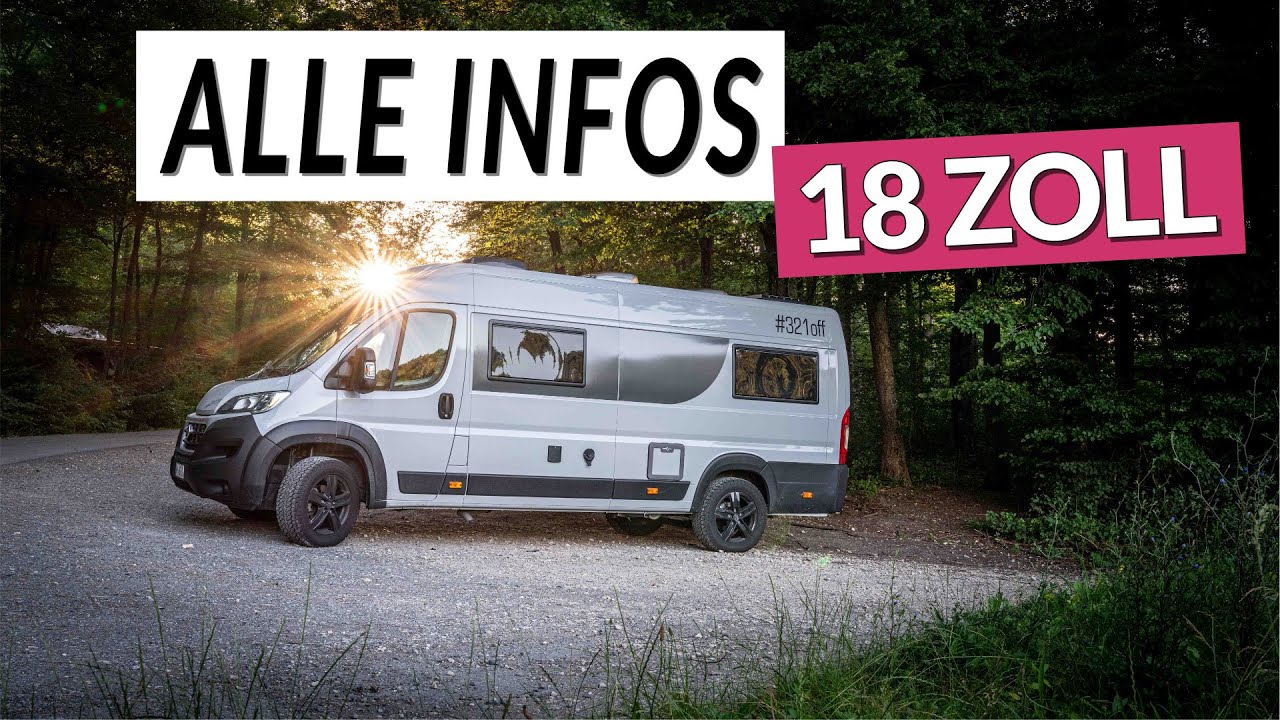 18 Zoll Felgen Kastenwagen und Wohnmobil - Mehr Komfort? - Vor- und Nachteile - Auswahl - Alle Infos