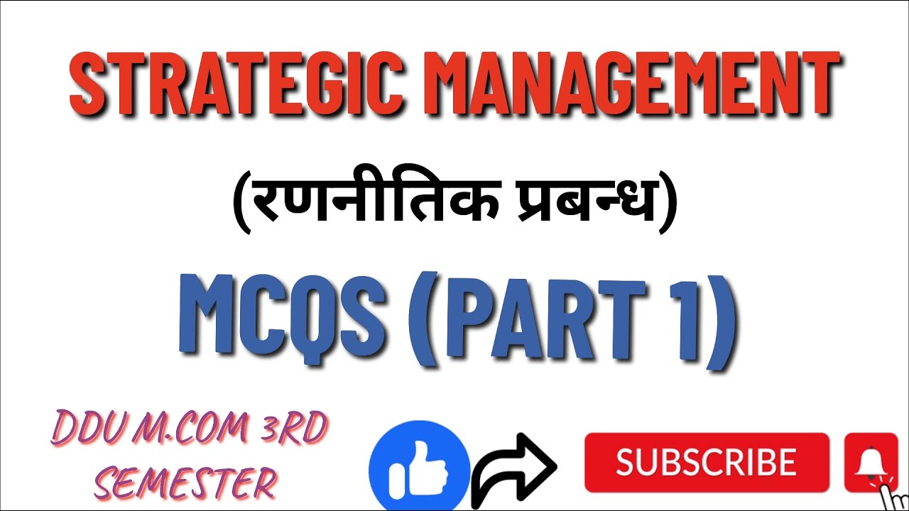 STRATEGIC MANAGEMENT MCQS (PART 1) M.com 3rd semester