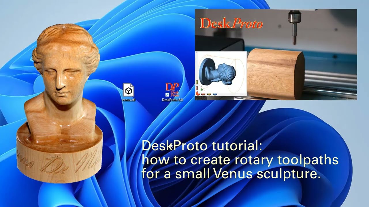 Creating rotary toolpaths for Venus (4-axis CNC) using DeskProto Version 8