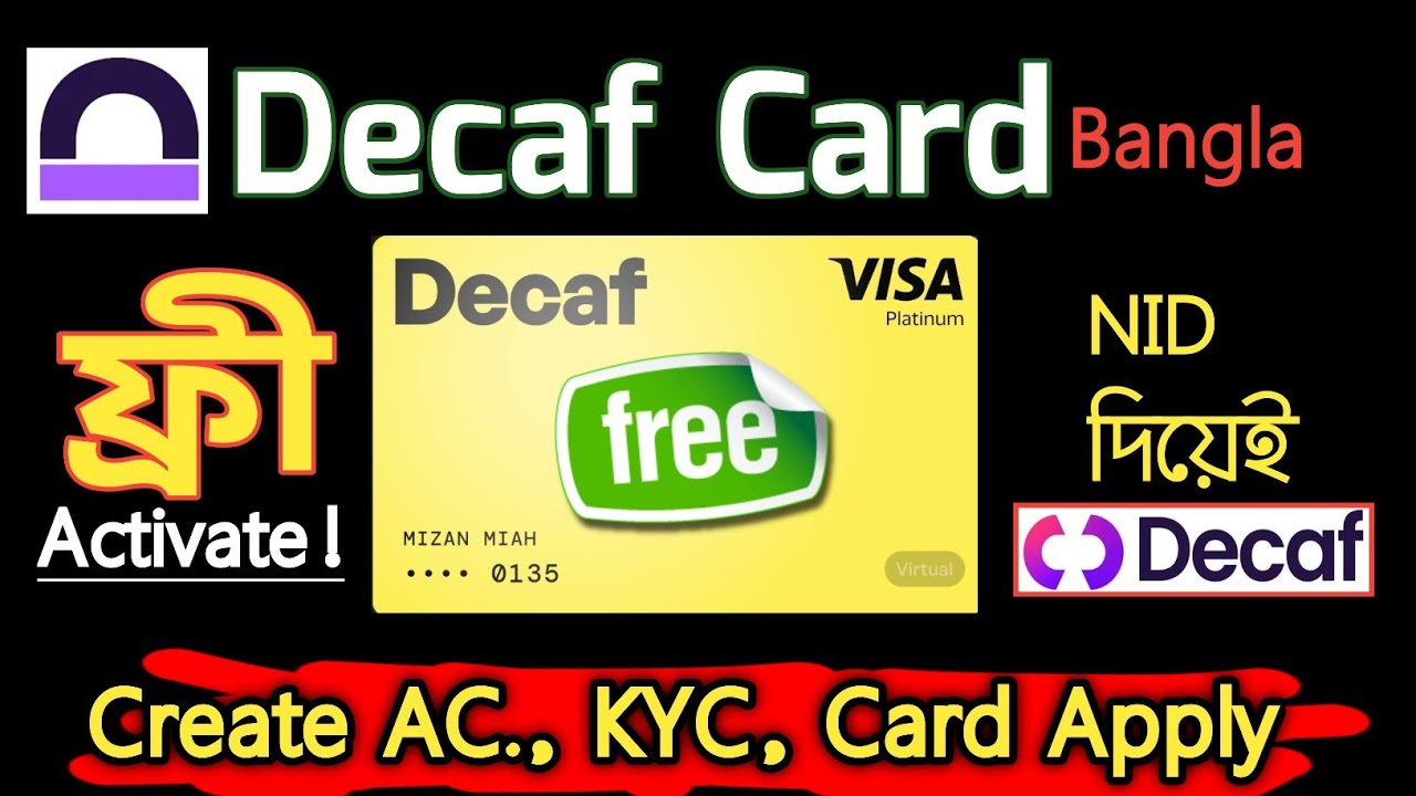 Decaf Card Bangla | Free Virtual Visa Card | How to Apply [2025]!