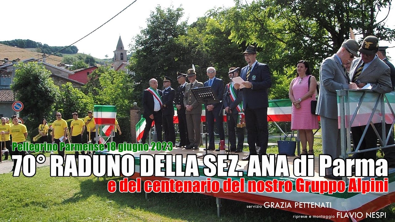 70° RADUNO SEZ  ANA DI PARMA   Pellegrino P se 18 giugno 2023