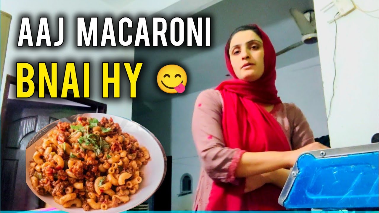 Aaj Macaroni Banai | Easy & Tasty Macaroni Recipe | Daily Family Vlog