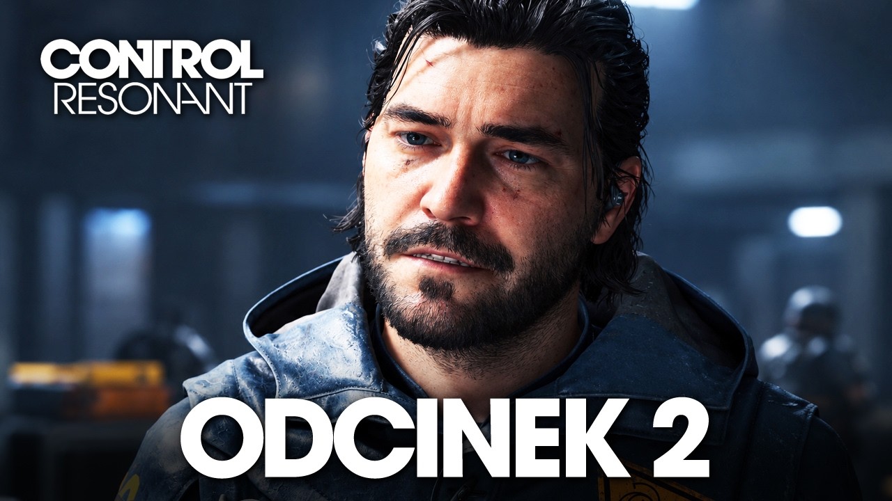 CONTROL Resonant - Odc. 2 - ZACZĘŁO SIĘ