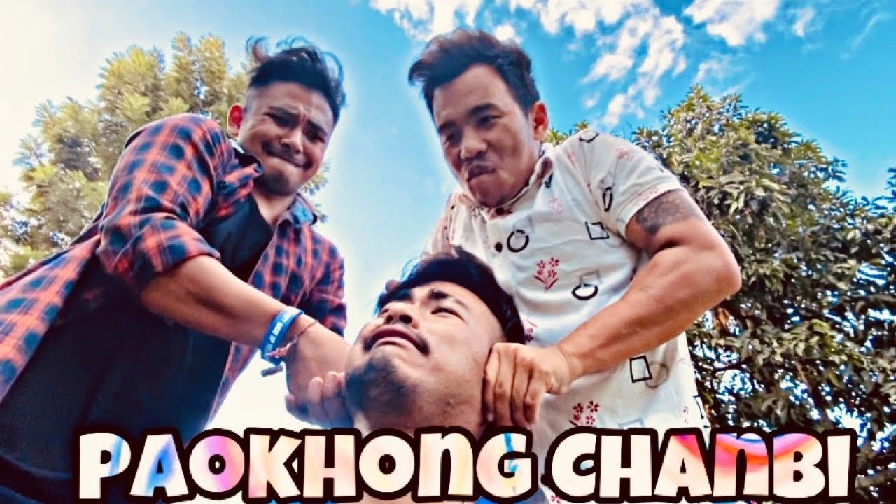 Paokhong Chanbi 😂😂//funny skit //
