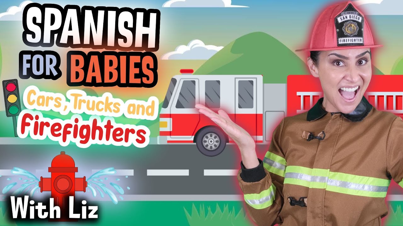 Spanish for Babies & Toddlers | Cars, Trucks & Firetrucks | Traffic Light Opposites, Numbers & More!