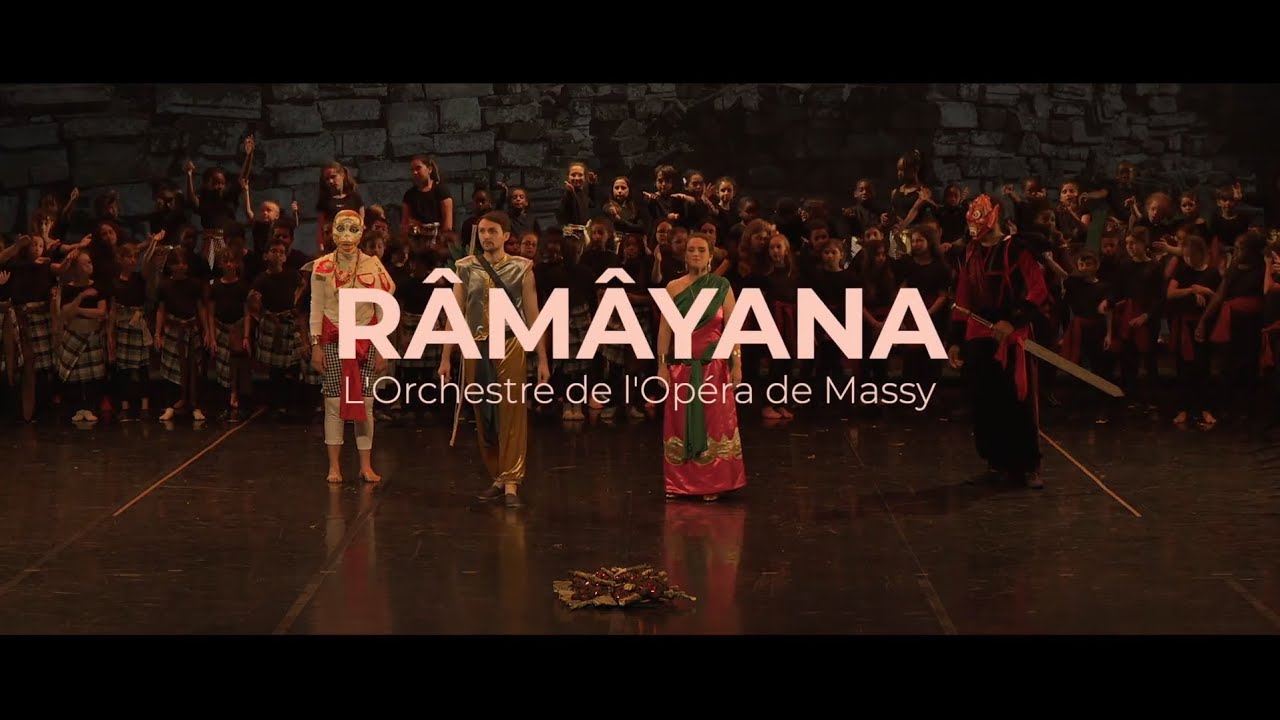 R&acirc;m&acirc;yana - Les coulisses - Orchestre de l'Op&eacute;ra de Massy