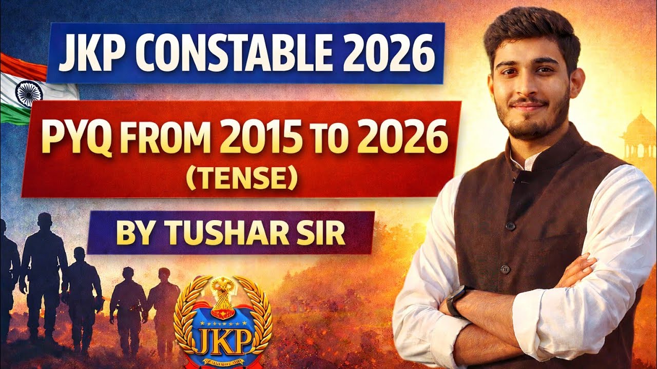 JKP Constable English: TENSES 11 Years PYQs (2015-2026) 🎯Tushar Sir | JKSSB JKP 2026 Special Class