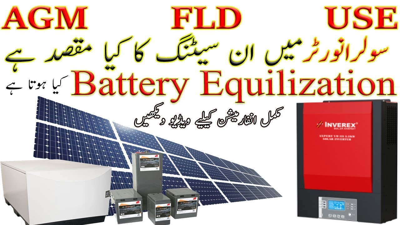 Inverex Axpert 3.2KW VMIII Battery setting & Battery Equalization Details In Urdu