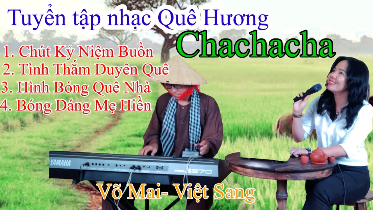 Tuyển tập nhạc Qu&ecirc; Hương hay nhất V&otilde; Mai nhạc c&ocirc;ng nữ