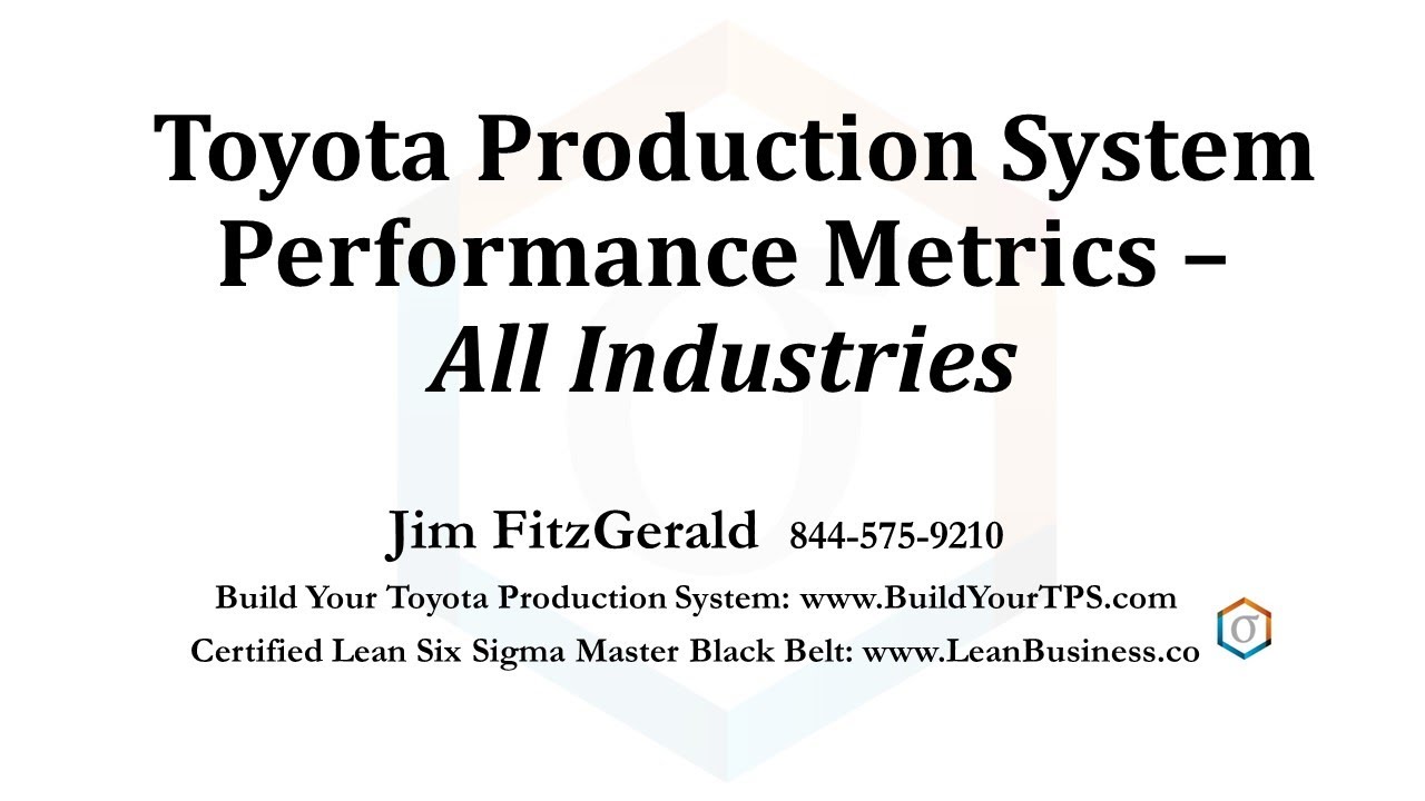 Toyota Production System: Performance Metrics