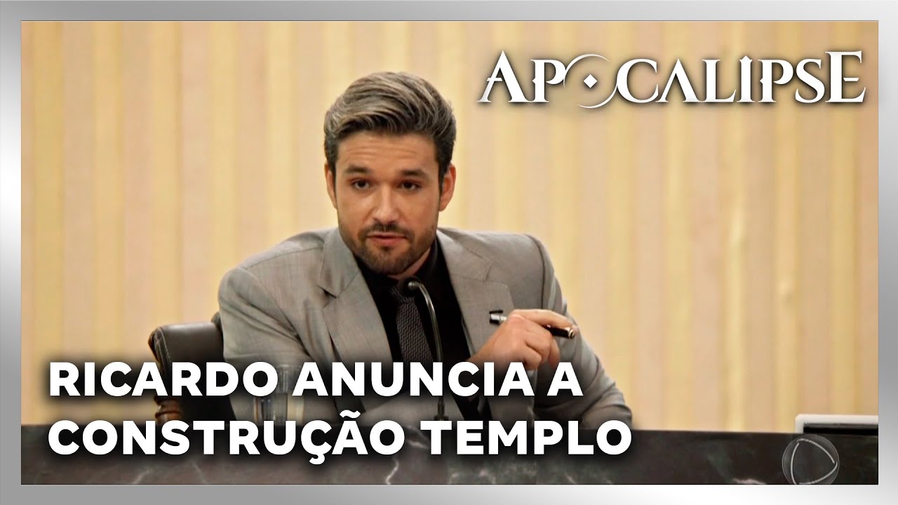 NOVELA APOCALIPSE: Ricardo anuncia a construção do terceiro Templo de Jerusalém