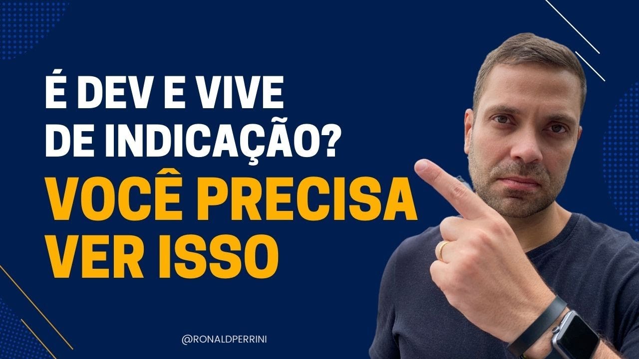 DESENVOLVEDOR, PARE DE VIVER DE INDICAÇÃO E ATRAIA CLIENTES