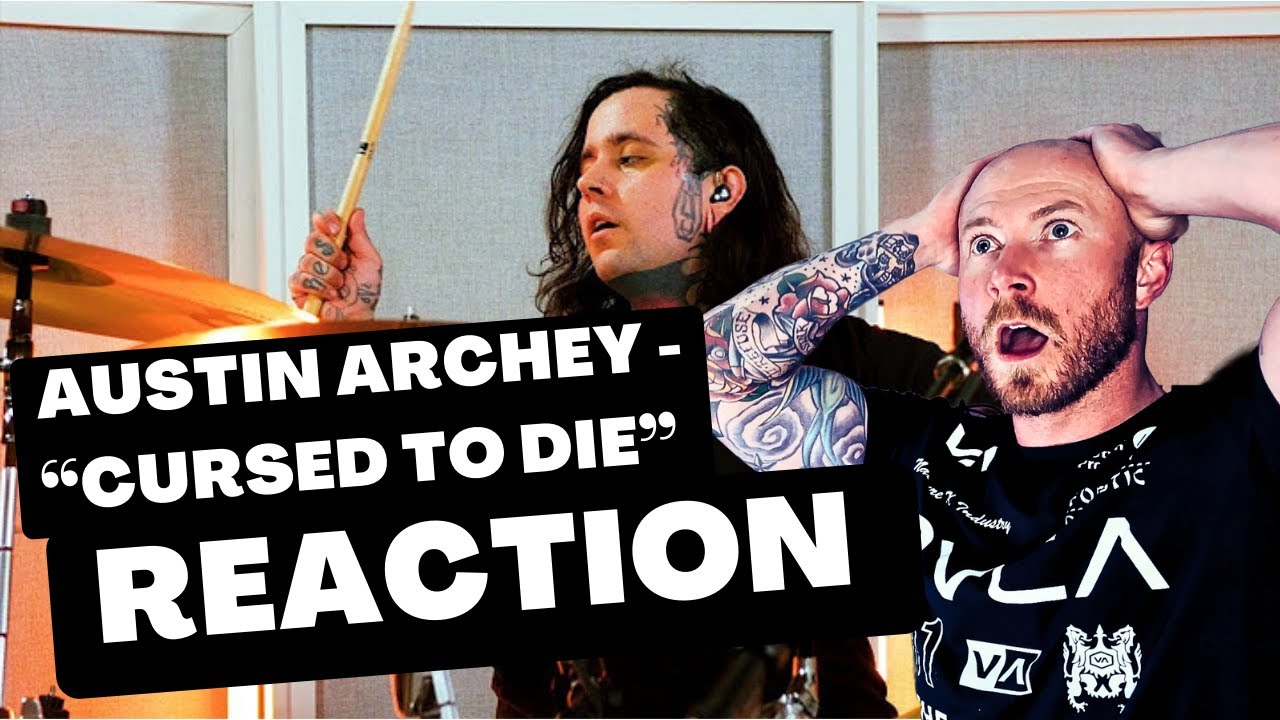 Drummer Reacts To - AUSTIN ARCHEY - CURSED TO DIE LORNA SHORE FIRST TIME HEARING Reaction
