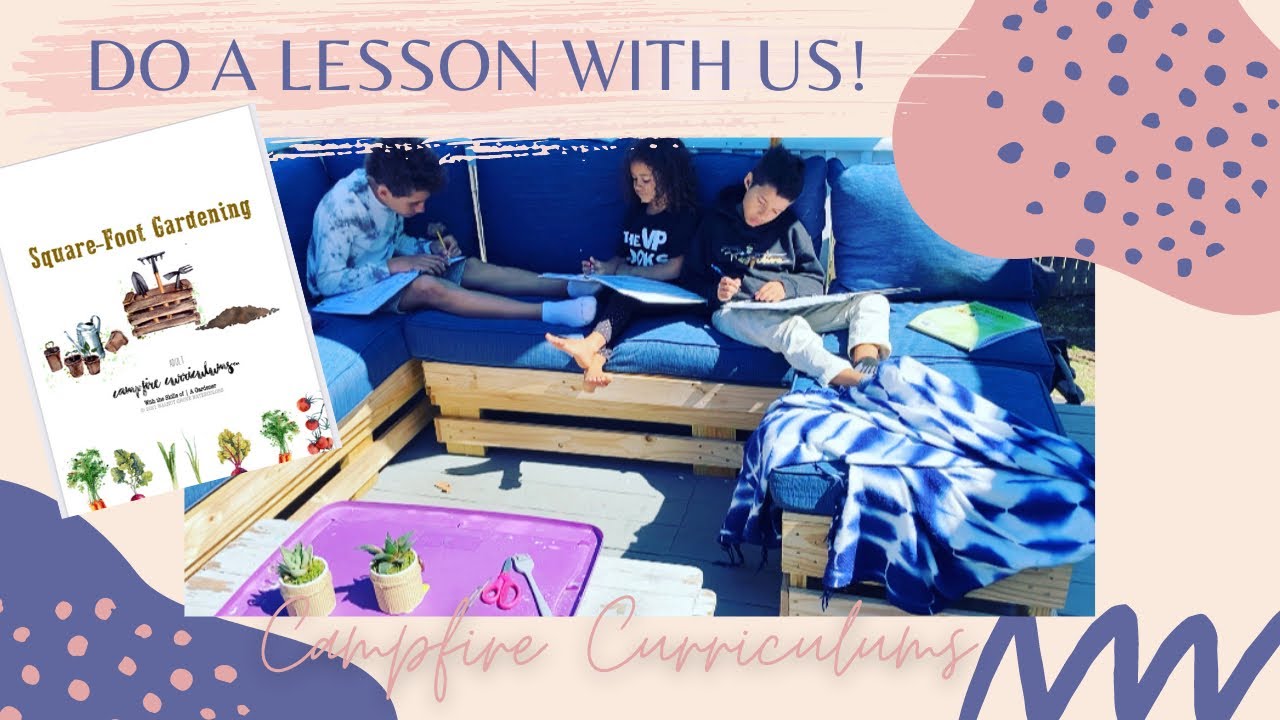 Do a Lesson with Us || Campfire Curriculums Square-Foot Gardening Unit |
