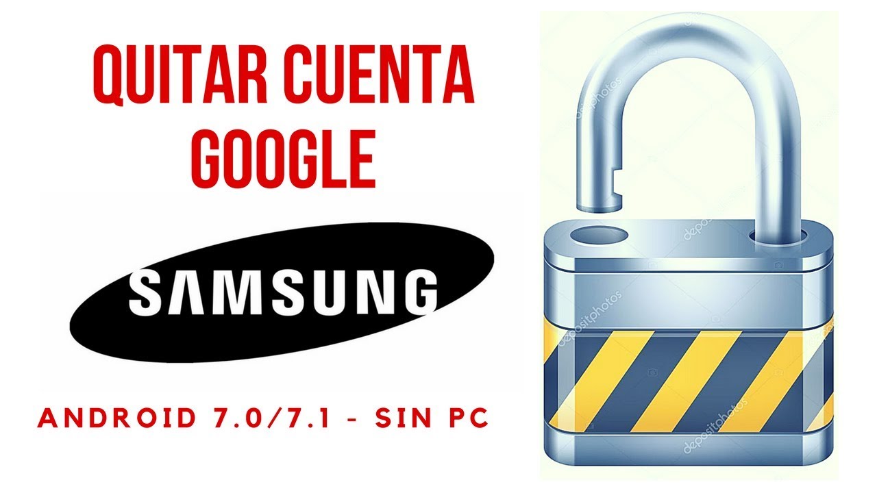 Como Quitar Cuenta de Google en Samsung - Android 7.0 / 7.1