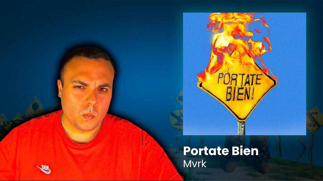 REACCI&Oacute;N | Mvrk - Portate bien (&Aacute;lbum Completo)