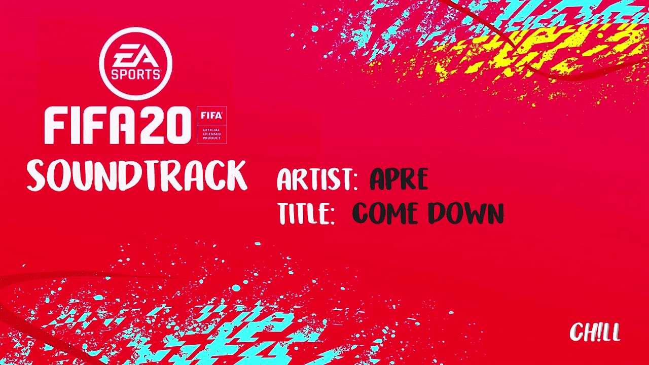 [FIFA 20 Soundtrack] Apre - Come Down