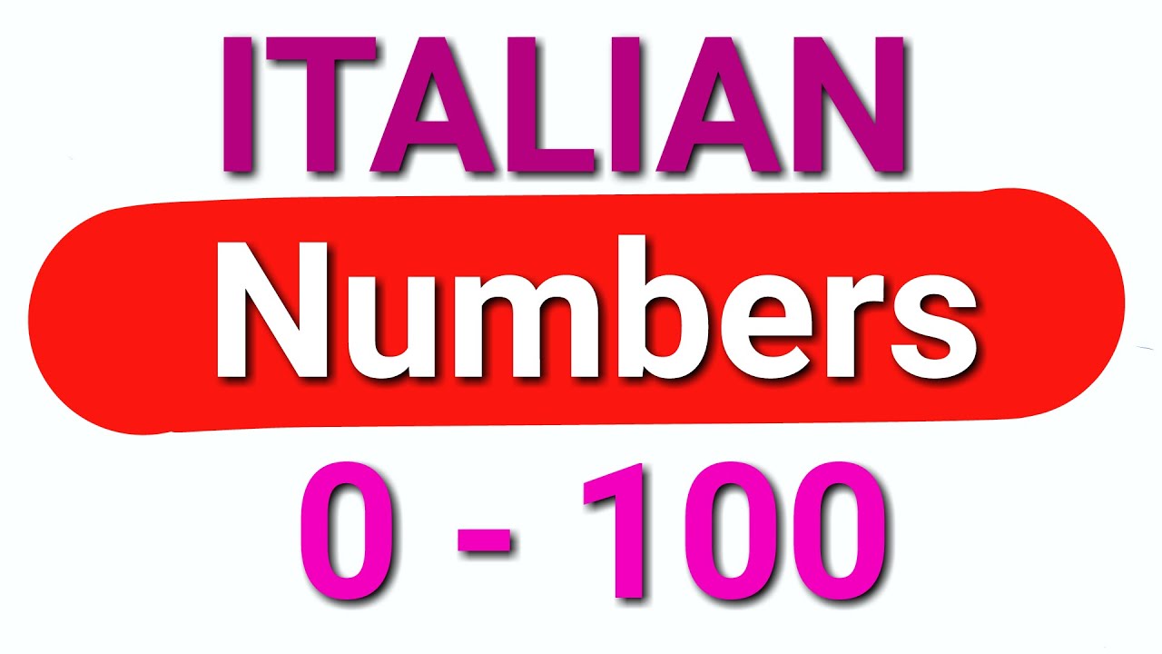 Italian Numbers 0 to 100