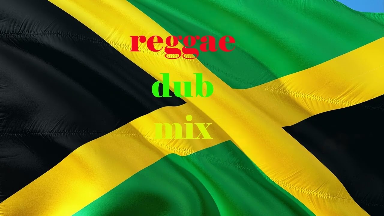 reggae dub mix