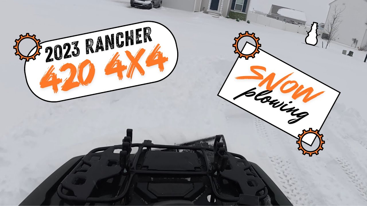 Rancher 420 First Snow Plow