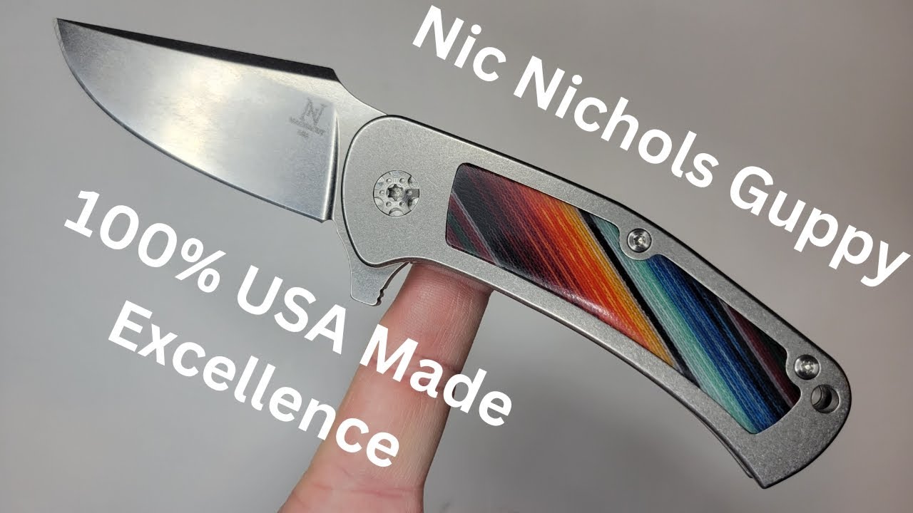 Nicholas Nichols Knives Guppy Snap Review - 100% USA MADE
