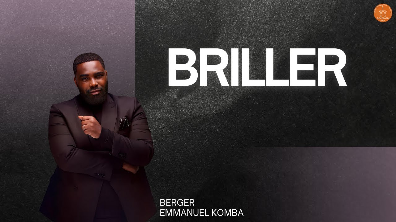 BRILLER -  Berger Emmanuel KOMBA