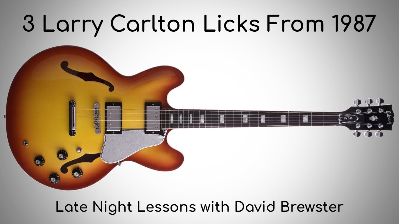 3 Larry Carlton Licks From 1987