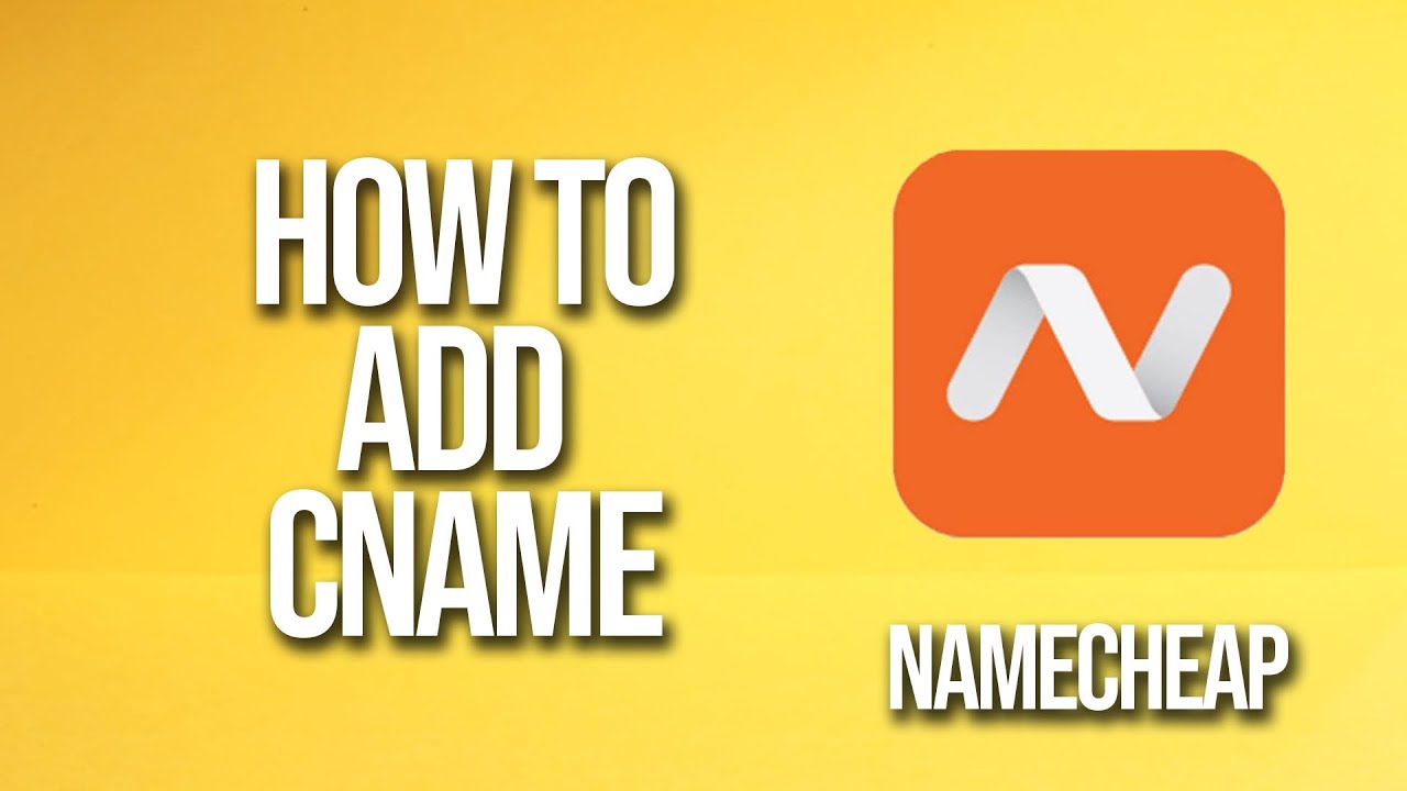 How To Add Cname Namecheap Tutorial