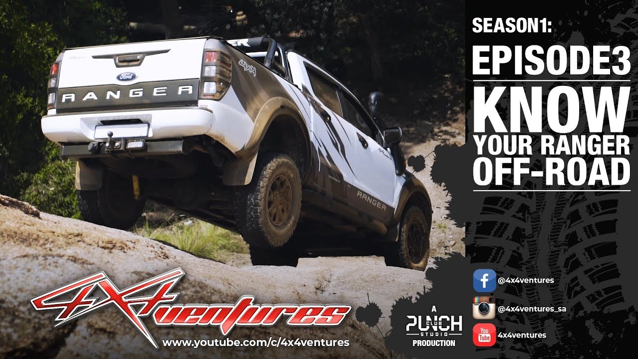 4x4ventures S1Ep3: Know Your Ford Ranger 2.2 xl 4x4 Offroad