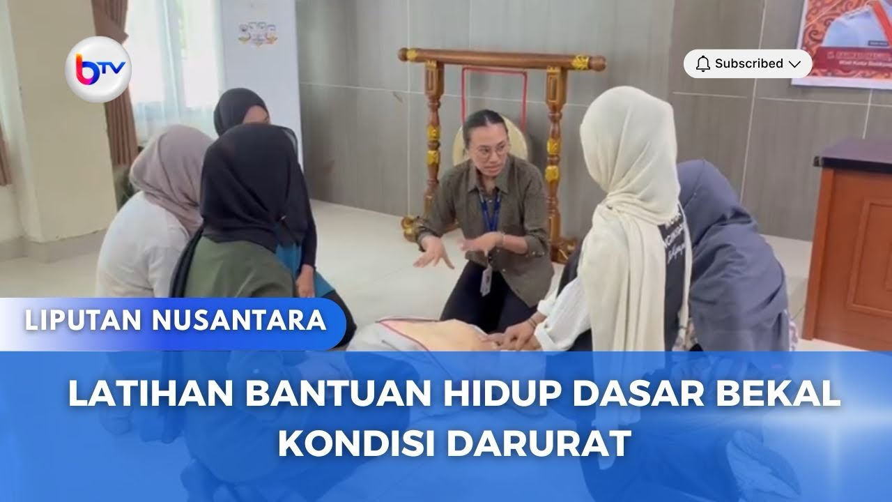 LATIHAN BANTUAN HIDUP DASAR BEKAL KONDISI DARURAT